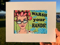 WaRsh your HANDS!